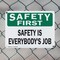Signmission Safety Culture Sign, 10 in Width, Plastic, Rectangle OS-2PACK-CL-P-710-L-20009 - alternate 7